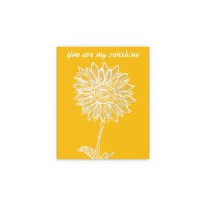 You are my sunshine -  Yellow Poster